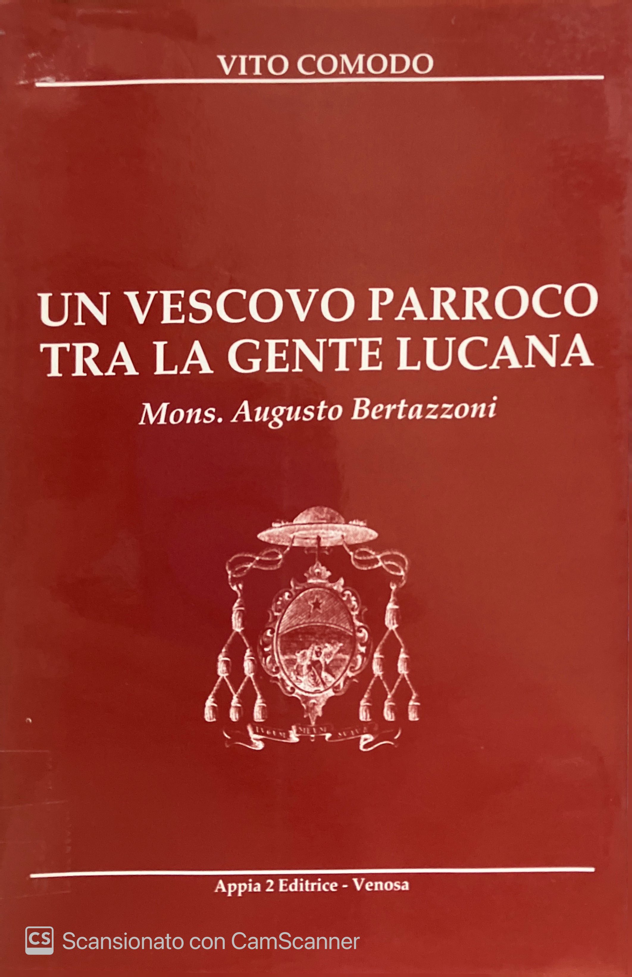 UN VESCOVO PARROCO TRA LA GENTE LUCANA - Mons Augusto Bertazzoni
